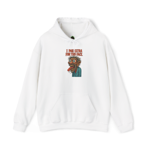 I Paid Extra For This Face Hoodie